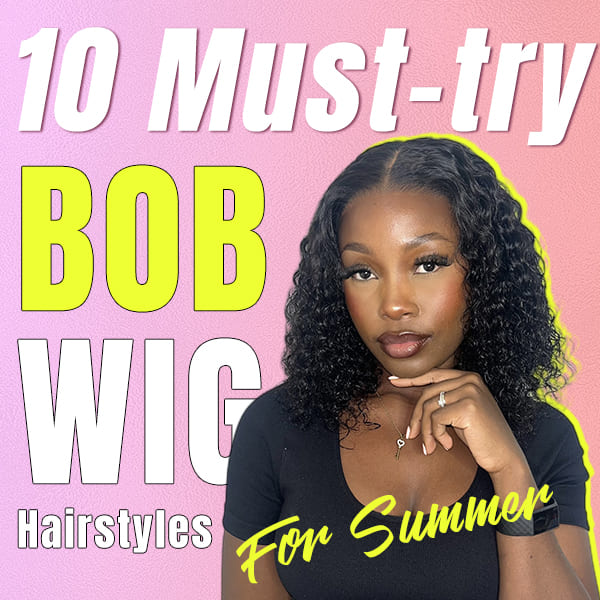 10 must-try Bob Wig Hairstyles For Summer